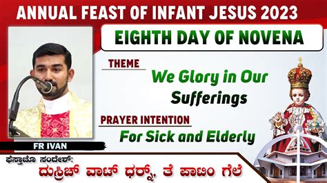 Eighth Day Of Novena 01 00 PM Mass Annual Feast Of Infant