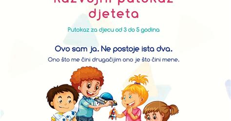 Razvojni Putokaz Djeteta Za Djecu Od Tri Do Pet Godina