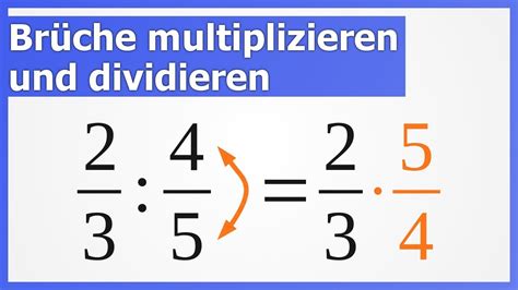 Brüche multiplizieren und dividieren Zusammenfassung Bruchrechnen 2