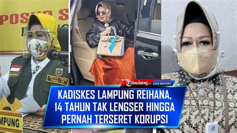 Gaya Hidup Kadiskes Lampung Reihana Disorot 14 Tak Lengser Hingga