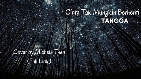 Tangga Cinta Tak Mungkin Berhenti Cover Michela Thea Full Lirik