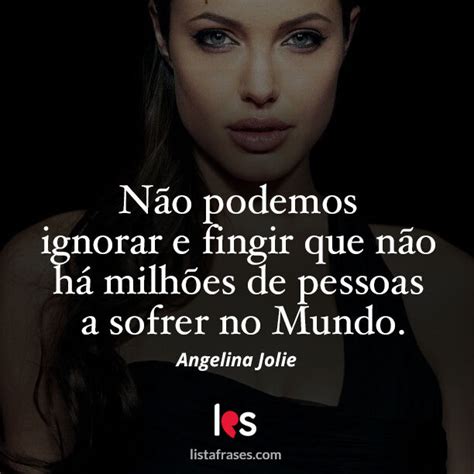 39 Frases De Angelina Jolie Fraseteca