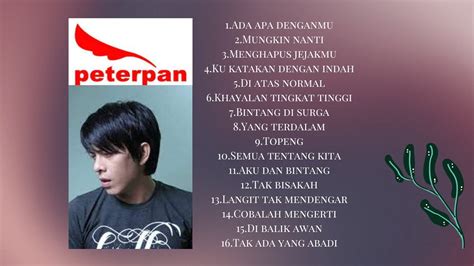 Kumpulan Lagu Peterpan Full Album Tanpa Iklan Youtube