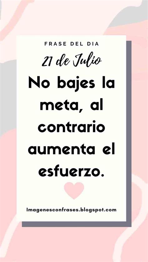 Pin de Sidia Atencio en July Frases bonitas Frase del día Frases