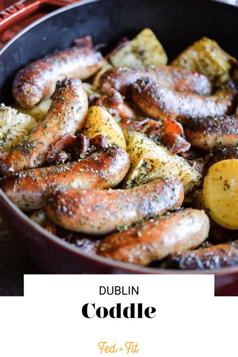 Dublin Coddle (Irish Sausage & Potato Stew) - Fed + Fit