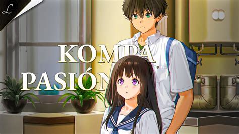 Hyouka 4k Edit Kompa Pasión Youtube