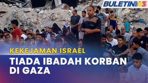 KEKEJAMAN ISRAEL Israel Sekat Kemasukan Haiwan Korban Ke Gaza YouTube