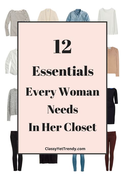 12 Essentials Every Woman Needs In Her Closet Women S Wardrobe Essentials Capsule Wardrobe