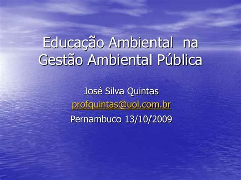 PPT Educação Ambiental na Gestão Ambiental Pública PowerPoint