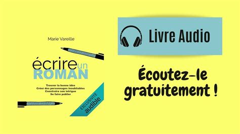 Livre Audio Extrait Crire Un Roman Marie Vareille Youtube