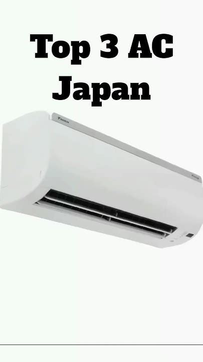 Top 3 Ac Japan Brand In India 2024 Daikin Vs Panasonic Vs Hitachi Youtube