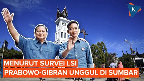 Hasil Survei Lsi Prabowo Gibran Unggul Hampir 50 Persen Di Sumbar