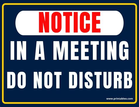 Notice Sign Do Not Disturb Meeting In Progress Ansi Do Not Off