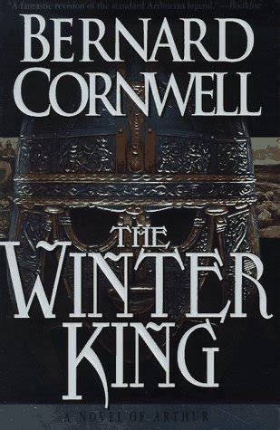 The Winter King by Bernard Cornwell - FictionDB