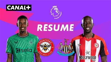 Résumé et casting Le résumé de Brentford Newcastle Premier League