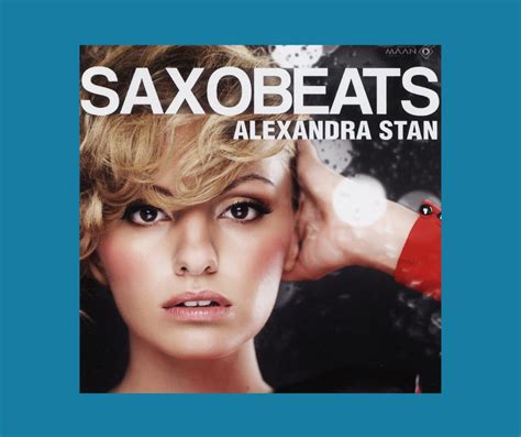 Alexandra Stan – Mr. Saxobeat | Song Per Day