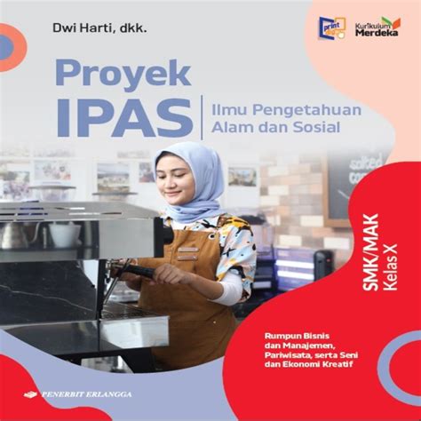 Jual Baru And Original Buku Proyek Ipas Rump Bisnis And Manajemen Smk Kelas 10 Kurikulum Merdeka