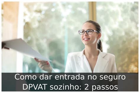 Como Dar Entrada No Seguro DPVAT Sozinho 2 Passos