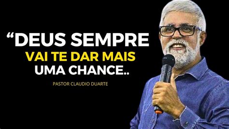 Motivacional Pastor Claudio Duarte Motiva O Youtube