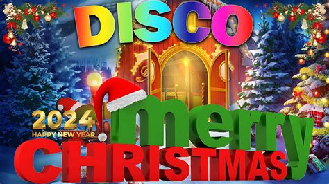 Disco Christmas Songs 2024 Non Stop Christmas Songs Medley Merry