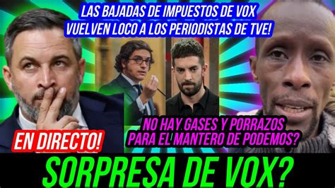 Sorpresa De Vox En CataluÑa Y PaÍs Vasco El Mantero De Podemos Declara