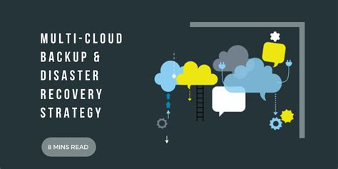 5 Reasons Why Your Business Needs A Multi Cloud Backup And Disaster