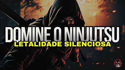 NINJUTSU CAMUFLAGEM EQUITAÇÃO E ARTE MARCIAL QUÃO FORTE É YouTube