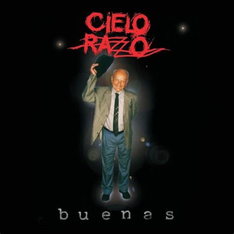 Cielo Razzo Buenas Lyrics And Tracklist Genius