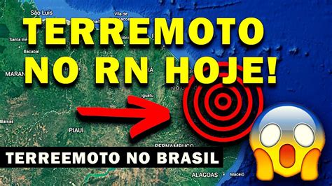 Terremoto No Rio Grande Do Norte Hoje Terremoto Sentido Em Natal Rn