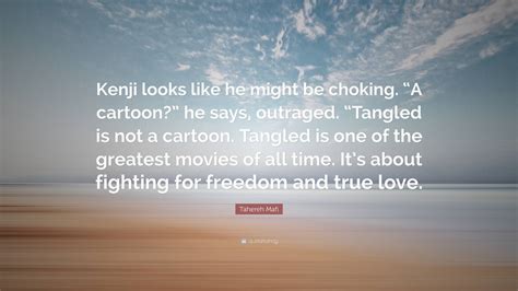 Tahereh Mafi Quote “kenji Looks Like He Might Be Choking “a Cartoon