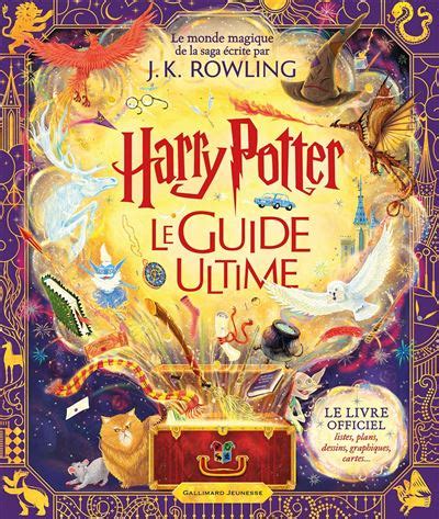 Harry Potter Le Guide Ultime Dernier Livre De Collectif Pr Commande