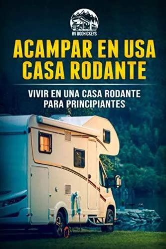 Libro Acampar En Una Casa Rodante Vivir En Una Casa Rodant Cuotas