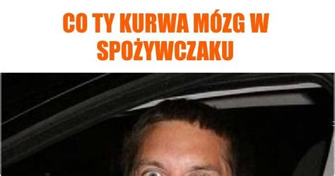 Co ty kurwa memy gify i śmieszne obrazki facebook tapety