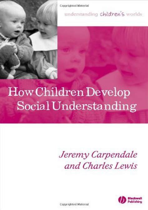 Wyatt Ebook How Children Develop Social Understanding Understanding