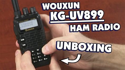 Wouxun Kg Uv Amateur Radio Unboxing