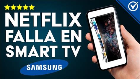 Como Activar Netflix En Smart Tv Samsung Actualizado Mayo