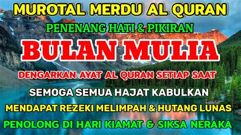 Ayat Al Quran Merdu Putar Secara Istiqomah Untuk Mengisi Kesibukan