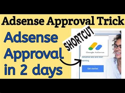 Google Adsense Approval Tips In Guaranteed Approval In Hrs