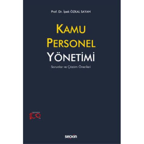 Kamu Personel Yönetimi İpek Özkal Sayan Kitap