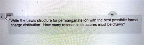 SOLVED: Write the Lewis structure for the permanganate ion with the ...