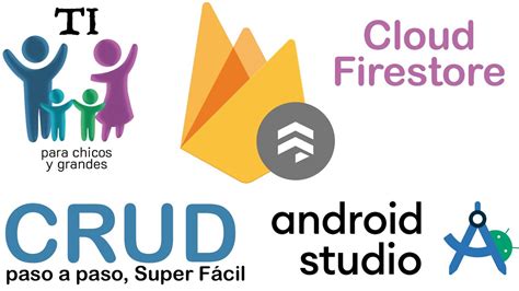 Video Crud En Cloud Firestore Desde Una App Con Android Studio En