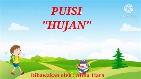 Puisi Hujan Kelas Tema Subtema Puisi Hujan Kelas Youtube