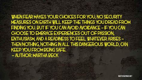 Top 15 Passion Being Dangerous Quotes & Sayings