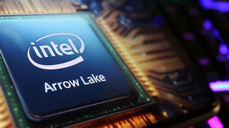 Wyciek A Szczeg Owa Specyfikacja Procesor W Intel Arrow Lake