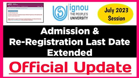 IGNOU Admission Re Registration Last Date Extended July 2023 Session