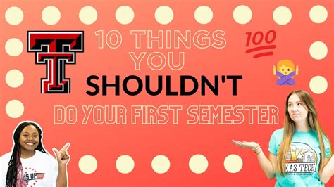 10 Things You Shouldnt Do Your First Semester Texas Tech Vlog Squad