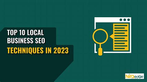 Top 10 Local Business SEO Techniques in 2023 - Nira Edge