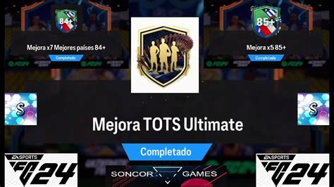 EA FC 24 MEJORA TOTS ULTIMATE MEJORA X 7 MEJORES PAISES 84 MEJORA