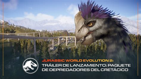 Jurassic World Evolution 2 Pack Depredadores del Cretácico llega hoy