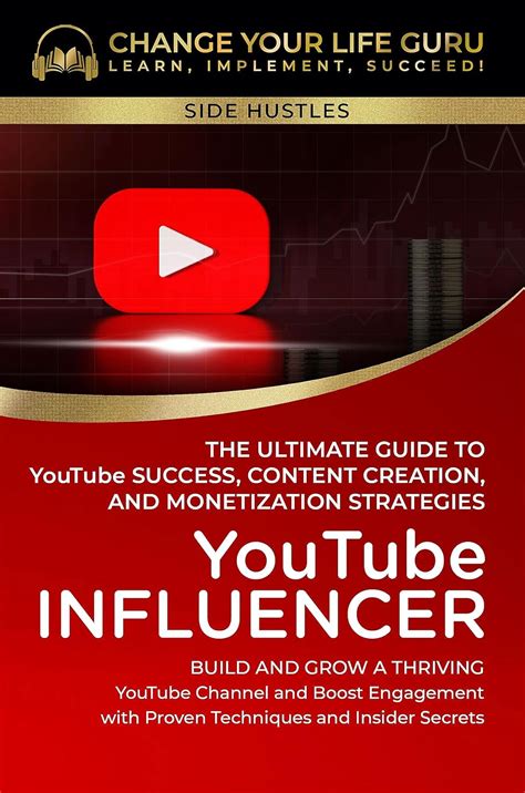 YouTube Influencer The Ultimate Guide To YouTube Success Content